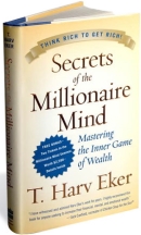 Secrets Of The Millionaire Mind' T. Harv Eker