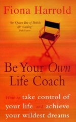 Be Your Own Life Coach Fiona Harrold
